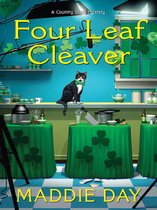 Title details for Four Leaf Cleaver by Maddie Day - Available